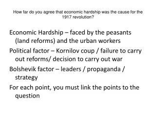 How far do you agree that economic hardship was the cause for the 1917 revolution?