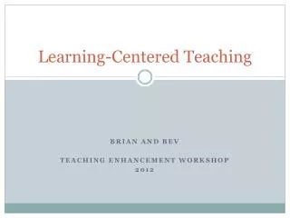 Learning-Centered Teaching