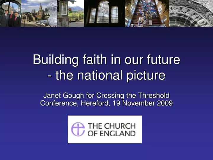 building faith in our future the national picture
