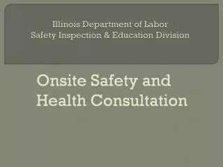 Illinois Department of Labor Safety Inspection &amp; Education Division