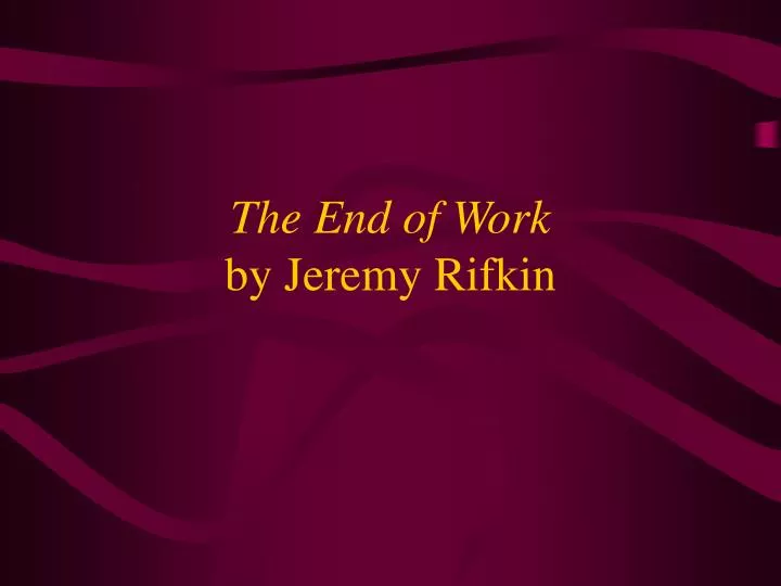 the end of work by jeremy rifkin