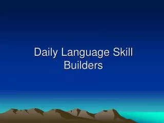 Daily Language Skill Builders