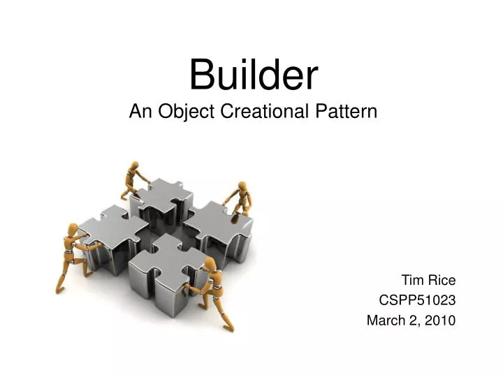 builder an object creational pattern
