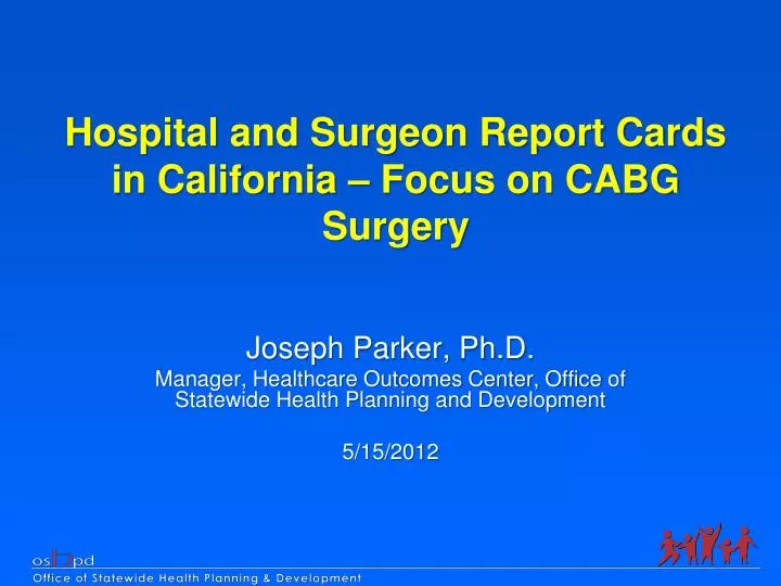 hospital and surgeon report cards in california focus on cabg surgery