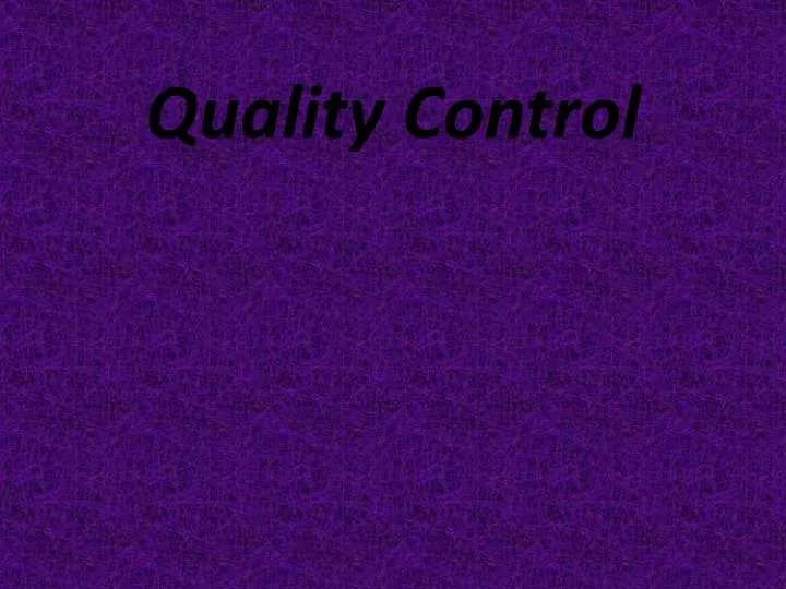 quality control