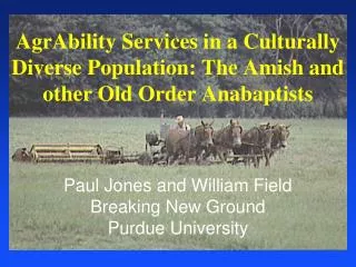 AgrAbility Services in a Culturally Diverse Population: The Amish and other Old Order Anabaptists