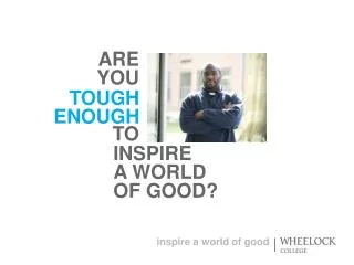 Inspire a world of good?