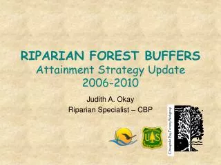 RIPARIAN FOREST BUFFERS Attainment Strategy Update 2006-2010