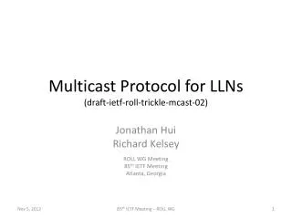 Multicast Protocol for LLNs (draft-ietf-roll-trickle-mcast-02)