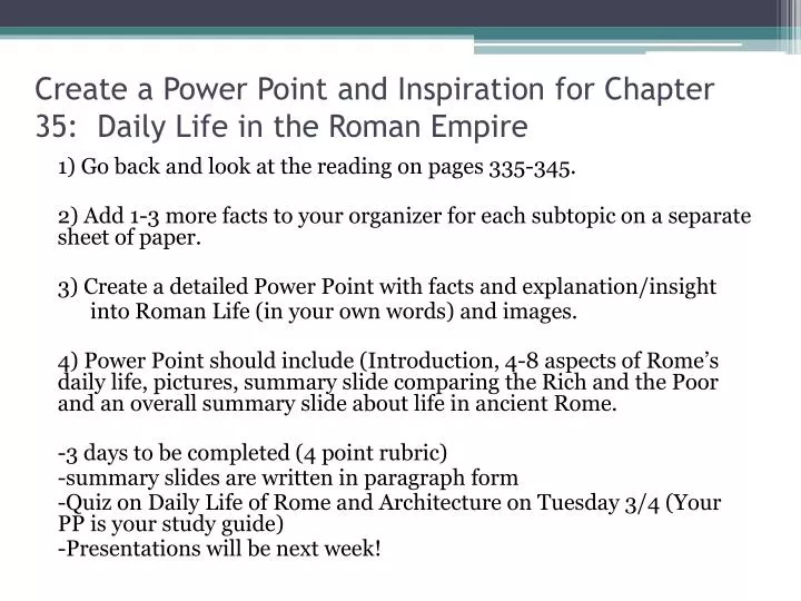 create a power point and inspiration for chapter 35 daily life in the roman empire