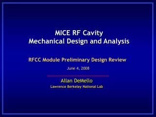 MICE RF Cavity Mechanical Design and Analysis