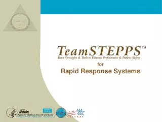 for Rapid Response Systems