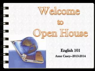 Welcome t o Open House