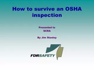 How to survive an OSHA inspection