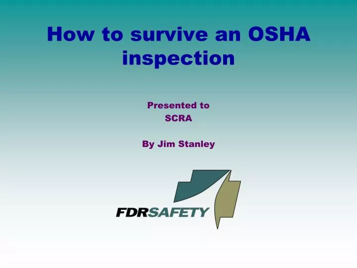 how to survive an osha inspection