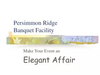 Persimmon Ridge Banquet Facility