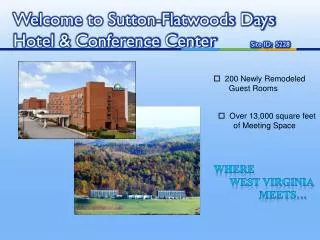 Welcome to Sutton-Flatwoods Days Hotel &amp; Conference Center Site ID: 5228