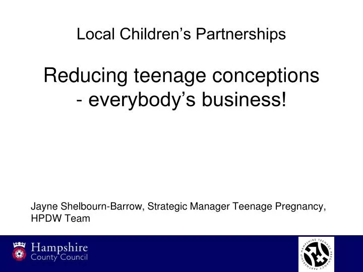 local children s partnerships reducing teenage conceptions everybody s business