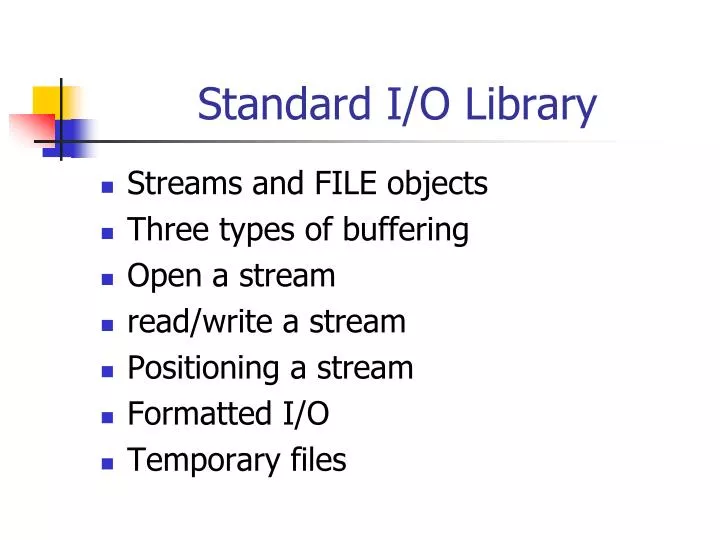 standard i o library