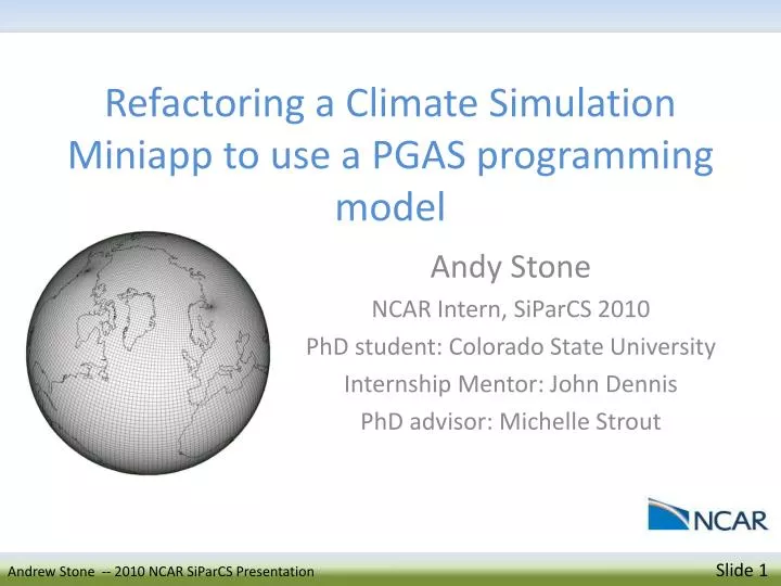 refactoring a climate simulation miniapp to use a pgas programming model