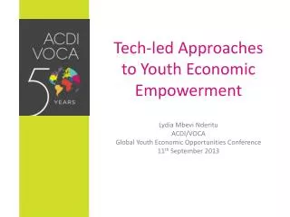 Tech-led A pproaches to Youth E conomic E mpowerment