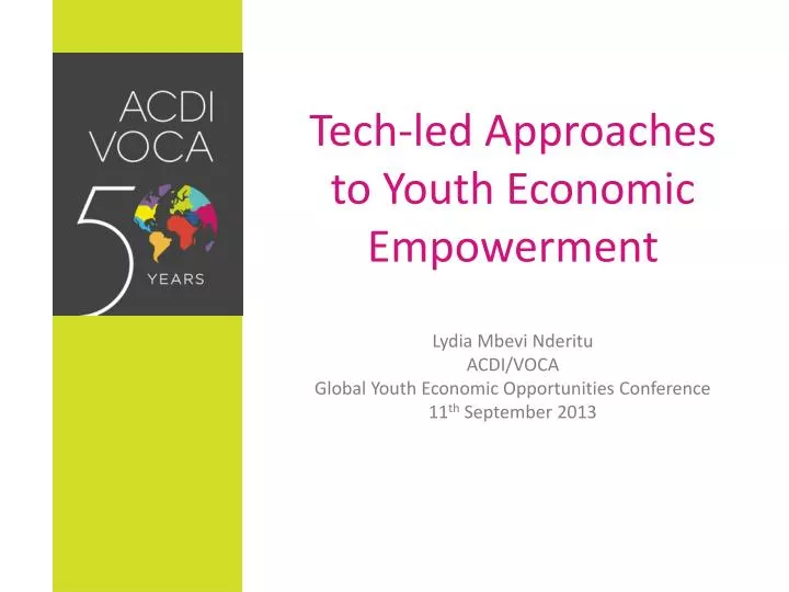 tech led a pproaches to youth e conomic e mpowerment
