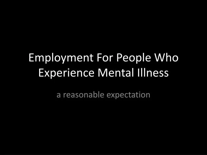 employment for people who experience mental illness