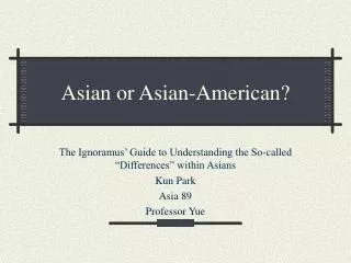 Asian or Asian-American?