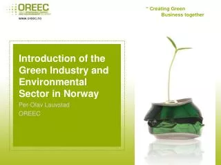 Introduction of the Green Industry and Environmental Sector in Norway