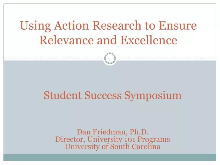 using action research to ensure relevance and excellence