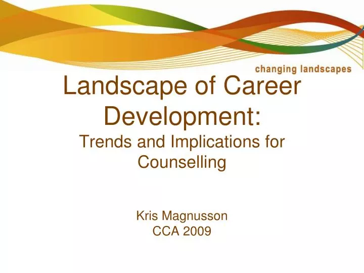 the changing landscape of career development trends and implications for counselling