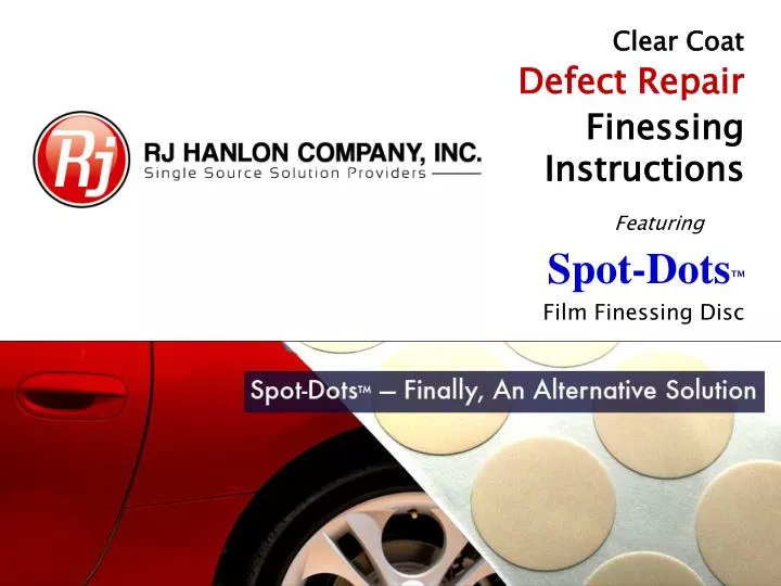 clear coat defect repair finessing instructions featuring spot dots film finessing disc