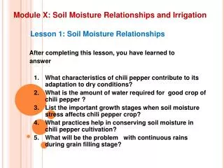 Module X: Soil Moisture Relationships and Irrigation