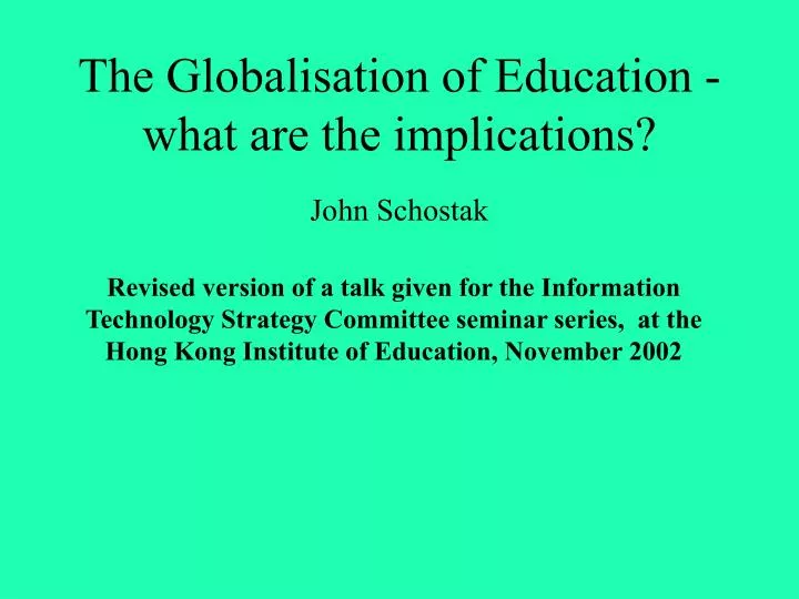 the globalisation of education what are the implications