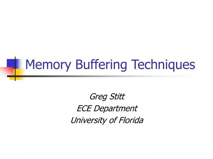 memory buffering techniques