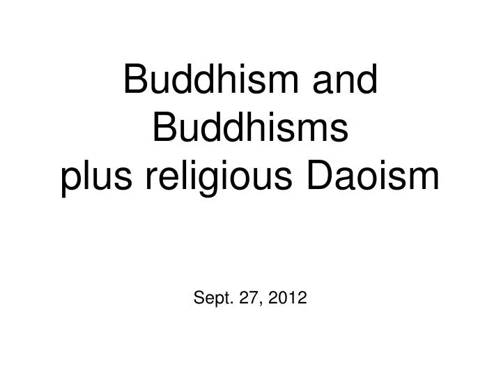 buddhism and buddhisms plus religious daoism