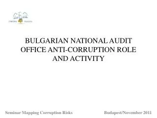 bulgarian national audit office anti corruption role and activity