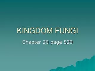 KINGDOM FUNGI