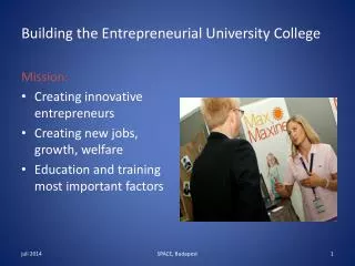 Building the Entrepreneurial University College