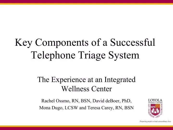 key components of a successful telephone triage system
