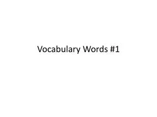 Vocabulary Words #1