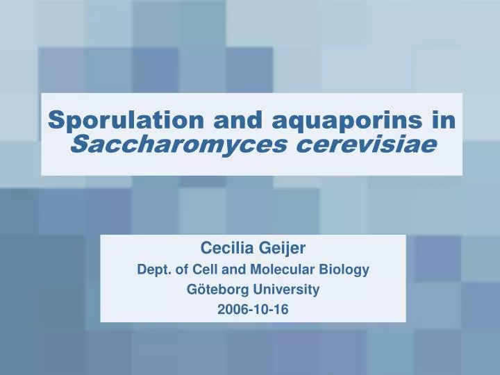 sporulation and aquaporins in saccharomyces cerevisiae