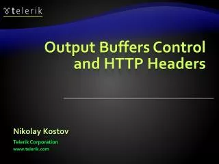 Output Buffers Control and HTTP Headers