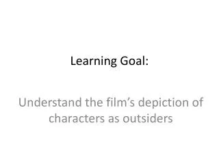 Learning Goal: