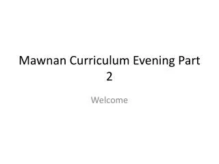 mawnan curriculum evening part 2