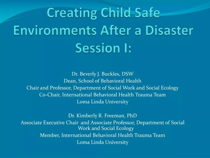creating child safe environments after a disaster session i