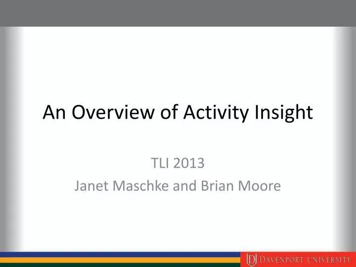 an overview of activity insight