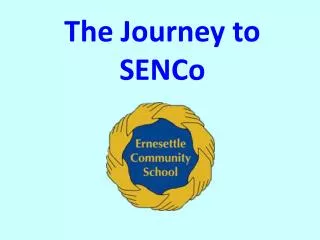 The Journey to SENCo