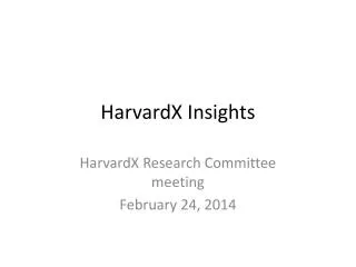 HarvardX Insights