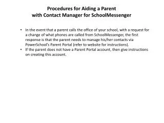 Procedures for Aiding a Parent with Contact Manager for SchoolMessenger